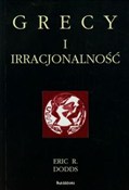 Grecy i ir... - Eric R. Dodds -  books in polish 
