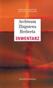 Obrazek Archiwum Zbigniewa Herberta. Inwentarz