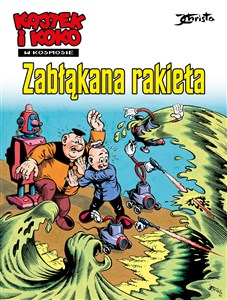 Obrazek Kajtek i Koko w kosmosie Zabłąkana rakieta