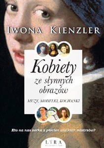 Obrazek Kobiety ze słynnych obrazów Muzy, modelki, kochanki