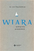 Książka : Wiara Prak... - Jan Frąckowiak
