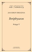 Zobacz : Periphyseo... - Szkot Jan Eriugena