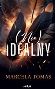 Książka : (Nie)Ideal... - Tomas Marcela
