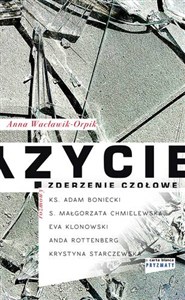 Obrazek Życie zderzenie czołowe