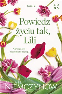 Obrazek Powiedz życiu tak, Lili