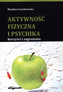 Obrazek Aktywność fizyczna i psychika Korzyści i zagrożenia