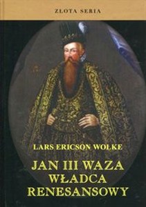 Obrazek Jan III Waza Władca renesansowy