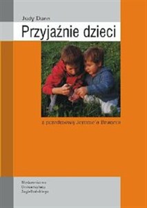 Obrazek Przyjaźnie dzieci Z przedmową Jerome a S. Braunera