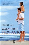 Książka : Wakacyjne ... - Luanne Rice