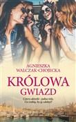 Królowa gw... - Agnieszka Walczak-Chojecka -  foreign books in polish 
