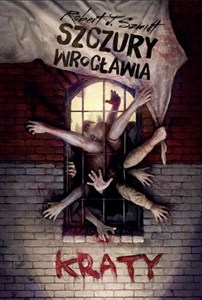 Obrazek Szczury Wrocławia. Kraty