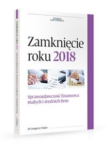 Obrazek Zamknięcie roku 2018 Sprawozdawczość finansowa małych i średnich firm