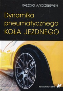 Picture of Dynamika pneumatycznego koła jezdnego