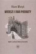 Książka : Wiersze i ... - Adam Ważyk