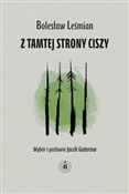 Z tamtej s... - Bolesław Leśmian -  books in polish 