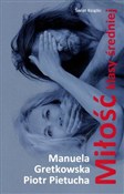 Polska książka : Miłość kla... - Manuela Gretkowska, Piotr Pietucha