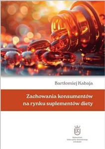 Obrazek Zachowania konsumentów na rynku suplementów diety