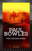 Zobacz : Pod osłoną... - Paul Bowles