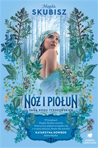 Obrazek Nóż i piołun. Saga rodu Tyszkowskich