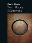Tomasz Mro... - Maurice Blanchot -  Książka z wysyłką do UK