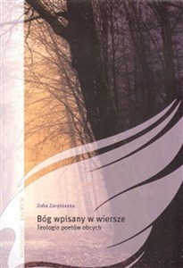 Obrazek Bóg wpisany w wiersze Teologia poetów obcych.