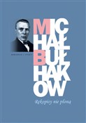 Rękopisy n... - Michał Bułhakow -  foreign books in polish 