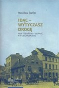 Książka : Idąc Wytyc... - Stanisław Szefler