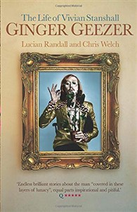 Obrazek Ginger Geezer: The Life of Vivian Stanshall