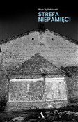 Zobacz : Strefa nie... - Piotr Pytlakowski