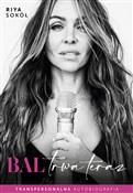 polish book : Bal trwa t... - Riya Sokół