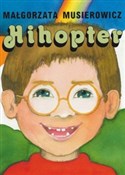 polish book : Hihopter - Małgorzata Musierowicz