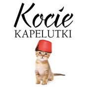 Kocie kape... - Pusia Kotecka -  books in polish 