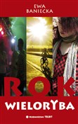polish book : Rok wielor... - Ewa Baniecka