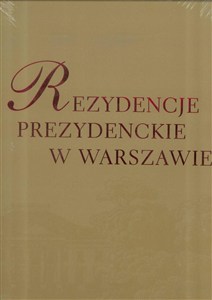 Obrazek Rezydencje Prezydenckie w Warszawie