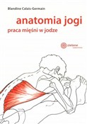 Książka : Anatomia j... - Blandine Calais-Germain