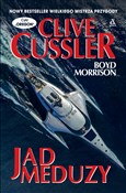 Zobacz : Jad meduzy... - Clive Cussler, Boyd Morrison