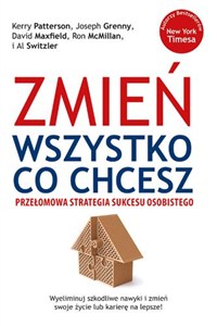 Obrazek Zmień wszystko co chcesz Przełomowa strategia rozwoju osobistego
