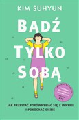 Bądź tylko... - Kim Suhyun -  books in polish 