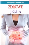 Zdrowe jel... - Opracowanie zbiorowe - Ksiegarnia w UK