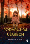 polish book : Podaruj mi... - Dagmara Rek