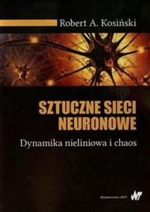 Obrazek Sztuczne sieci neuronowe Dynamika nieliniowa i chaos