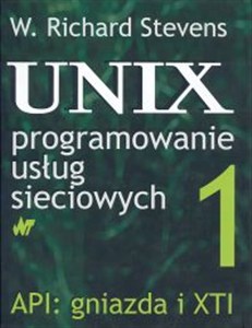 Obrazek Unix Programowanie usług sieciowych Tom 1