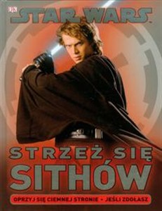 Obrazek Star Wars Strzeż się Sithów Oprzyj się ciemnej stronie. Jeśli zdołasz.
