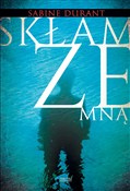 Książka : Skłam ze m... - Sabine Durrant
