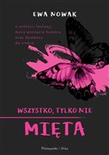 Wszystko t... - Ewa Nowak - Ksiegarnia w UK