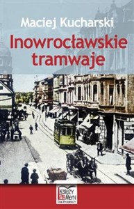 Obrazek Inowrocławskie tramwaje