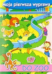 Picture of Moja pierwsza wyprawa do ZOO