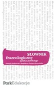 Słownik fr... - Daniela Podlawska, Magdalena Świątek-Brzezińska -  Polish Bookstore 