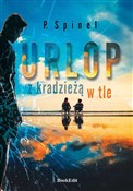 Urlop z kr... - P. Spinel - Ksiegarnia w UK