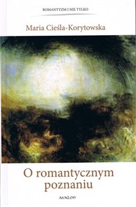 Obrazek O romantycznym poznaniu